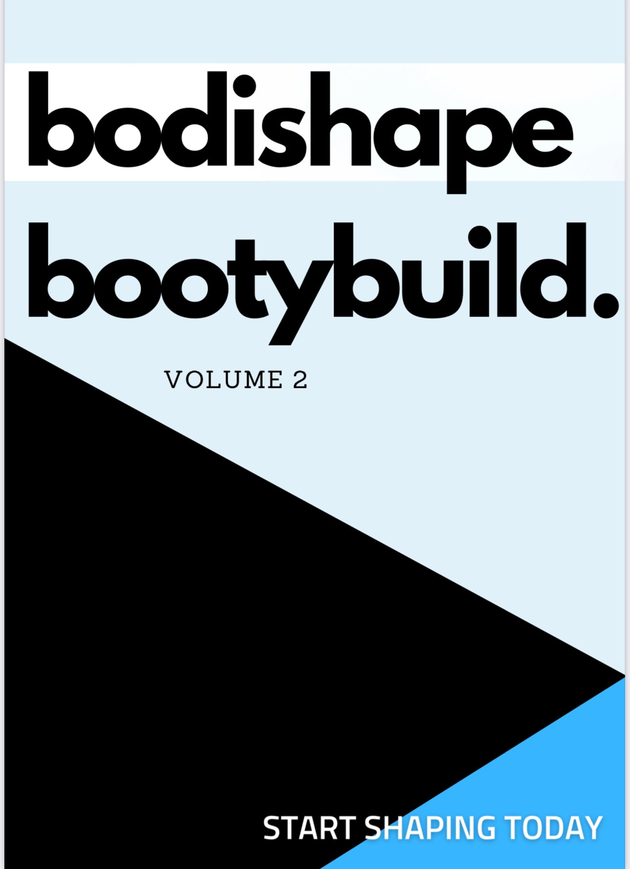 Bodishape volume 2 bootybuild