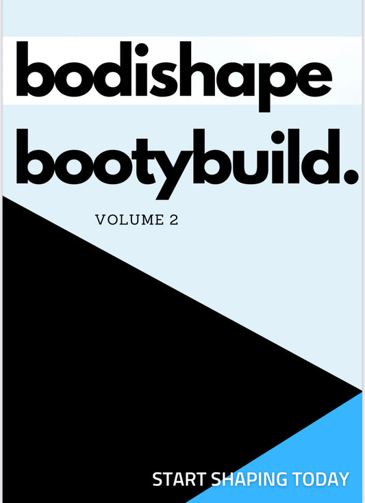 Bodishape volume 2 bootybuild